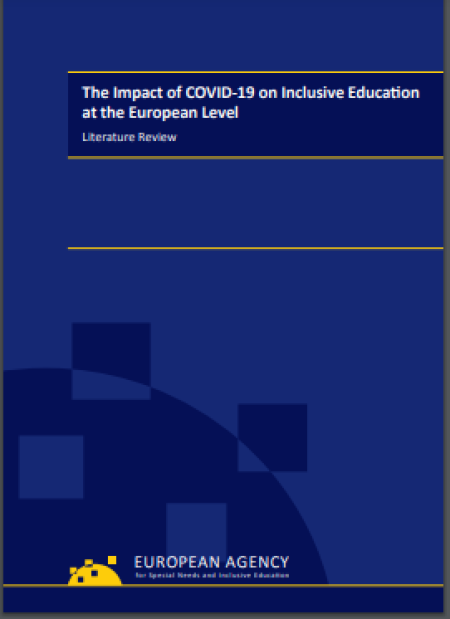 The Impact of COVID-19 on Inclusive Education at the European Level, Literature Review