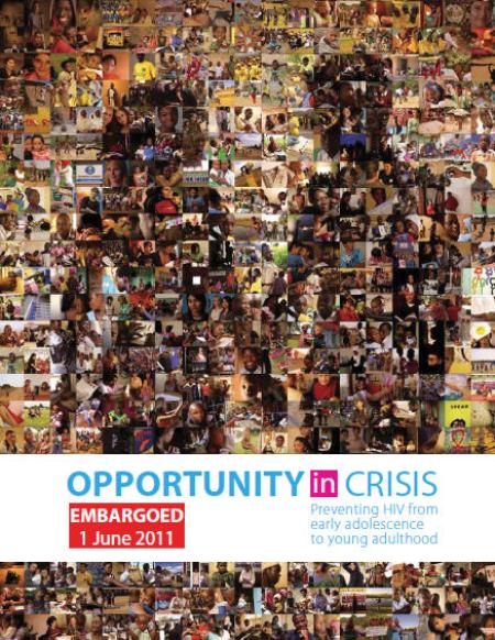 Opportunity in Crisis: Preventing HIV from Early Adolescence to Young Adulthood  Opportunity in Crisis: Preventing HIV from Early Adolescence to Young Adulthood 