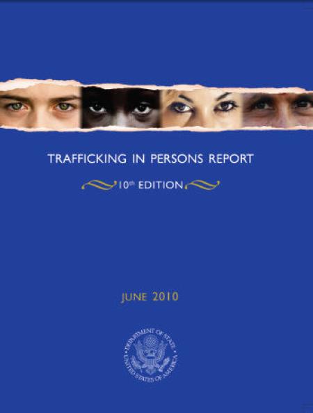 Traffciking in Persons Report 2010 Traffciking in Persons Report 2010