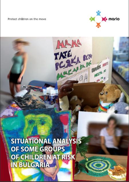Situational Analysis of children at risk in Bulgaria Situational Analysis of children at risk in Bulgaria
